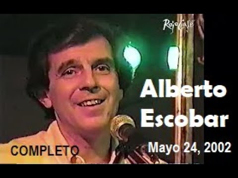 (Completo) Alberto Escobar en Rojo Café - (Mayo 24, 2002)