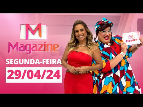 MAGAZINE | AO VIVO | 29/04/2024