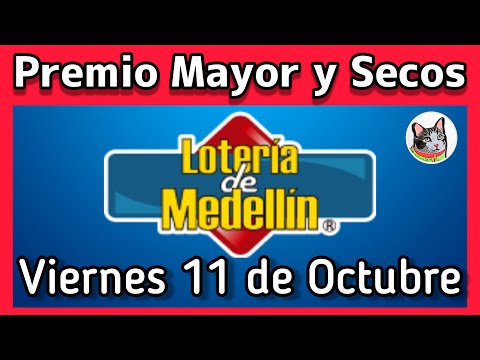 Resultado PREMIO MAYOR Y SECOS Loteria de MEDELLIN Viernes 11 de Octubre 2024