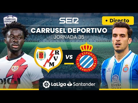 ? RAYO VALLECANO - ESPANYOL EN DIRECTO | #LaLiga Jornada 35