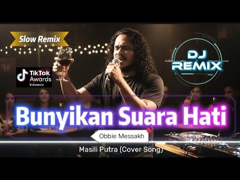 (SLOW REMIX) SOUND THE VOICE OF THE HEART - OBBIE MESSAKH | MASILI PUTRA ™ COVER DJ MIX