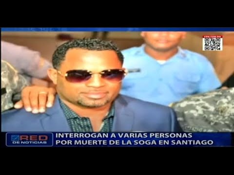 Interrogan a varias personas por asesinato del exagente  policial “La Soga”