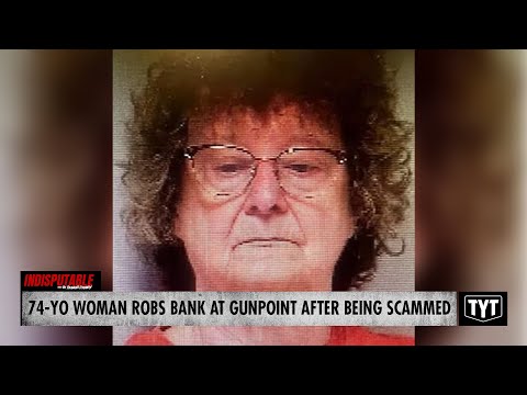 74-Year-Old Woman Robs Bank At GUNPOINT After Getting Scammed