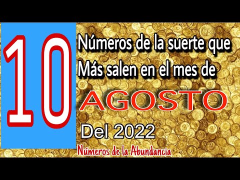 10 números de la suerte que más salen en el mes de Agosto del 2022números para hoy