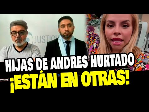 HIJAS DE ANDRÉS HURTADO SE DIVIERTEN EN PLENA AUDIENCIA DE SU PADRE