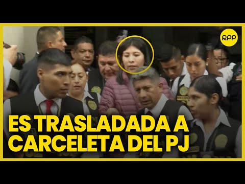 Betssy Chávez es trasladada a carceleta del Poder Judicial