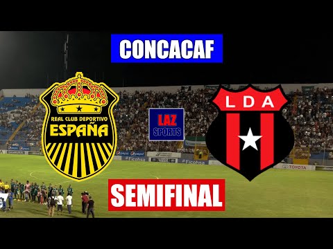 REAL ESPAÑA VS ALAJUELENSE EN VIVO | LIGA CONCACAF SEMIFINAL IDA | 04/10/2022