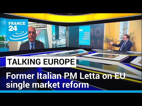 We have to update the single market fast, former Italian PM Enrico Letta says • FRANCE 24 English