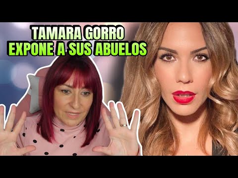 Tamara Gorro expone a sus abuelos en el hospital