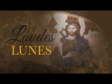 Laudes - Lunes IV Semana de Pascua
