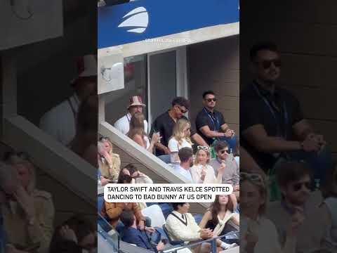 Taylor Swift and Travis Kelce spotted dancing to Bad Bunny at US Open