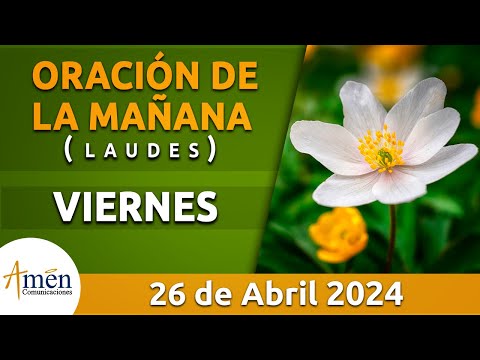 Oración de la Mañana de hoy Viernes 26 Abril 2024 l Padre Carlos Yepes l Laudes l Católica