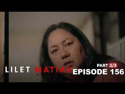 Lilet Matias, Attorney-At-Law: The missing witness has been found! (Episode 156 - Part 2/3)