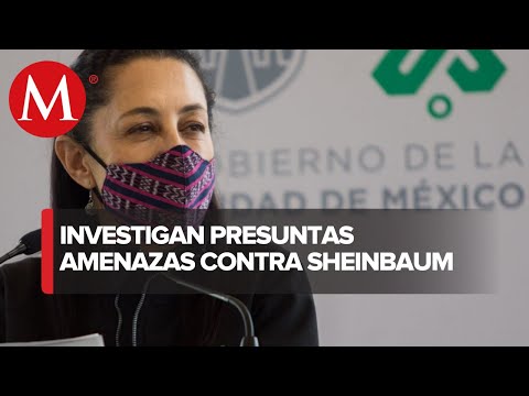 Investigan supuesto mensaje de amenaza contra Sheinbaum