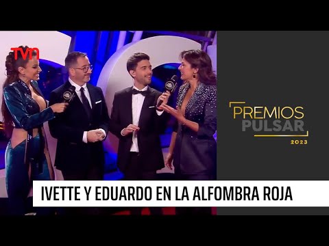 Ivette Vergara y Eduardo Fuentes en la alfombra roja | Premios Pulsar 2023