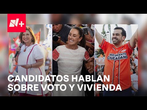 Sheinbaum, Gálvez y Máynez hablan del voto, vivienda y su visión de México - En Punto