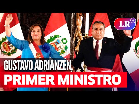 Gustavo Adrianzén JURÓ como NUEVO presidente del CONSEJO DE MINISTROS | #LR