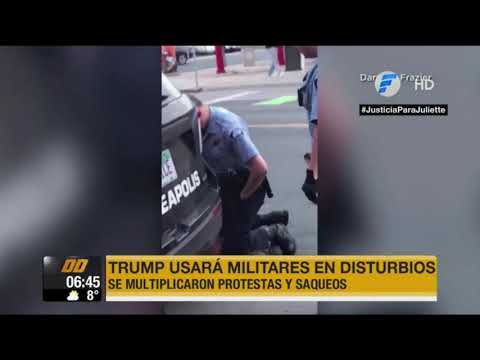 Trump utilizará a militares para calmar los disturbios