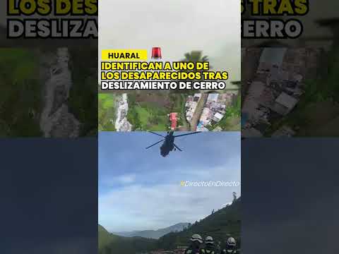 Identifican a uno de los desaparecidos tras deslizamiento de cerro en Huaral