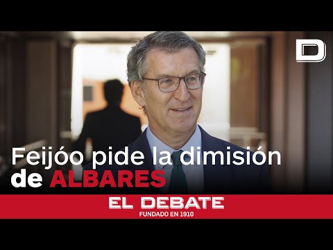 Feijóo pide la dimisión de Albares por permitir «prácticas mafiosas»