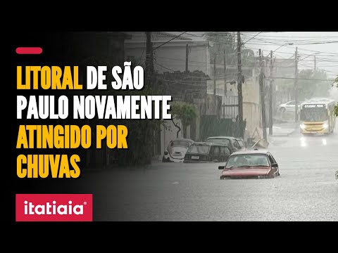 CIDADES DO LITORAL DE SÃO PAULO REGISTRAM INUNDAÇÕES APÓS CHUVAS NA REGIÃO