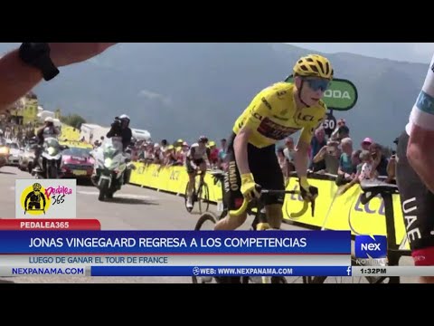 Pedale 365 - Jonas Vingegaard regresa a las competencias, luego de ganar el Tour de France