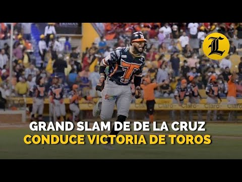 Grand Slam de De La Cruz conduce victoria de Toros