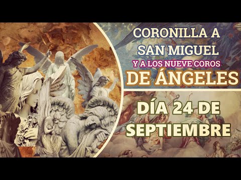 CORONILLA A LOS COROS DE LOS ÁNGELES 24 de septiembre
