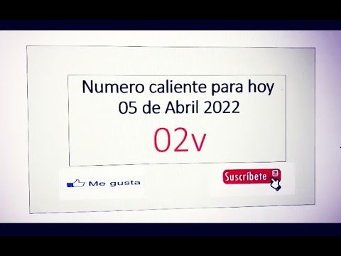 Numeros caliente para hoy martes 05 de abril, (gratis sin targeta de credito o debito)