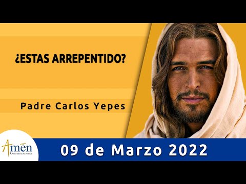 Evangelio De Hoy Miércoles 9 Marzo 2022 l Padre Carlos Yepes l Biblia l  Lucas 11, 29-32 l Católica