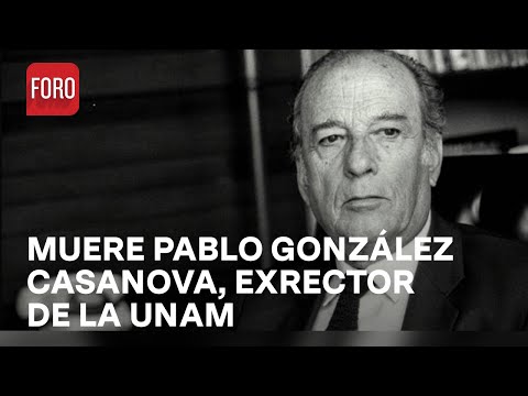 Muere exrector de la UNAM, Pablo González Casanova a los 101 años - A Las Tres