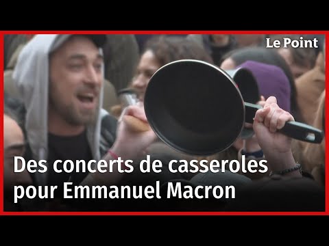 Des concerts de casseroles pour Emmanuel Macron