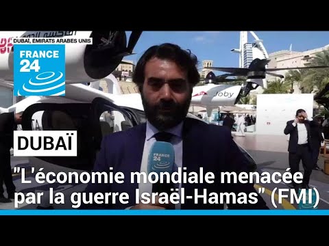Sommet mondial des gouvernements : l'économie mondiale menacée par la guerre Israël-Hamas (FMI)