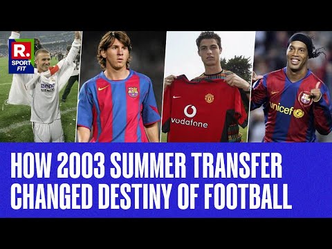 How David Beckham & Ronaldinho's Transfer In Summer 2003 Changed The Destiny Of Modern Football