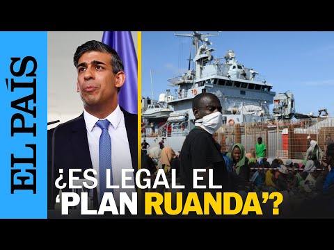 REINO UNIDO | El dudoso encaje legal del plan migratorio de Rishi Sunak | EL PAÍS