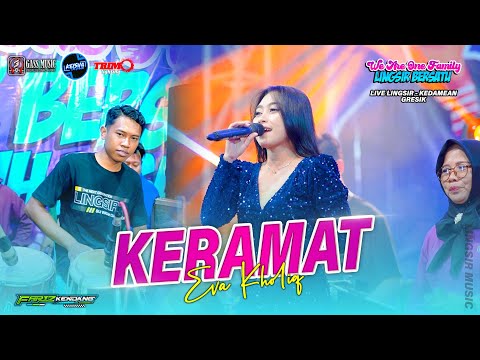 KERAMAT - Eva Kholiq ( FARIZ KENDANG ) Lingsir Music #2025