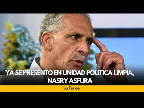 Ya se presentó en unidad politica limpia, Nasry Asfura