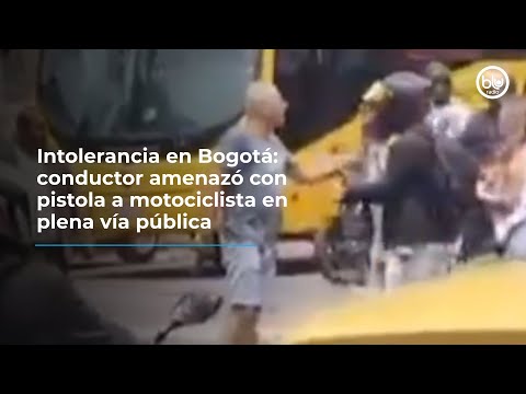 Intolerancia en Bogotá: conductor amenazó con pistola a motociclista en plena vía pública