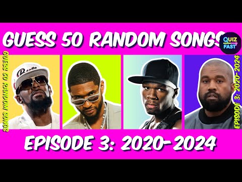 Guess 50 Random Songs Episode 3 (2020-2024) | Quiz Fast | Quiz Song