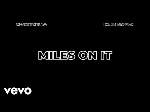 Marshmello,KaneBrown-Miles