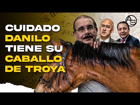 Este Es El Caballo De Troya Con El Cual Danilo Medina Acabará Con Abel Martínez Y Dominguez Brito!!