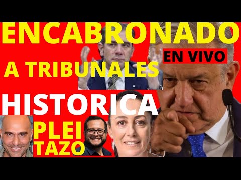 AMLO ENCABRONADO! INE A TRIBUNALES! SHEINBAUM HISTORICA! PLEITAZO HECTOR SUAREZ vs HIJO DE AMLO!!