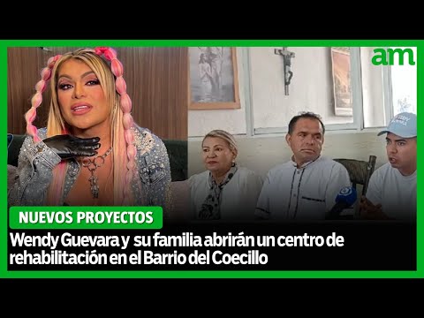 Wendy Guevara abrirá centro de rehabilitación, junto a su familia, en el Barrio del Coecillo