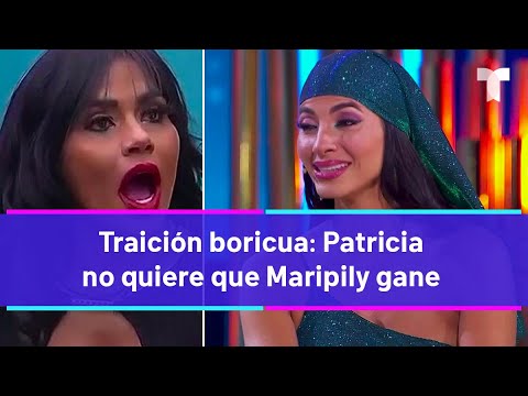 La Casa de los Famosos 4  | ??Traición boricua: Patricia no quiere que Maripily gane