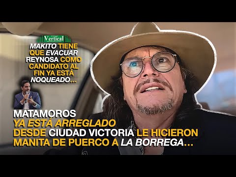 MATAMOROS YA ESTÁ ARREGLADO DESDE CIUDAD VICTORIA LE HICIERON MANITA DE PUERCO A LA BORREGA…