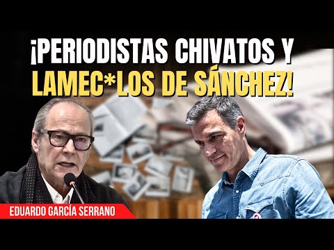 García Serrano, sin piedad contra los periodistas ‘babosos’ de Sánchez: ¡Lamec*los del Gobierno!