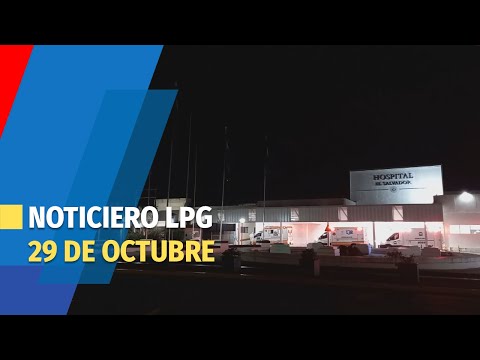 Noticiero LPG 29 de octubre: Hospital El Salvador reporta 1,316 muertes más que las oficiales