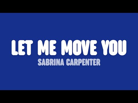 Sabrina Carpenter - Let Me Move You (From the Netflix film "Work It") [Lyrics]