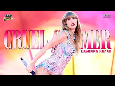[Enhanced 4K • 50fps] “Cruel Summer" - Taylor Swift | THE ERAS TOUR 2023 | EAS Channel
