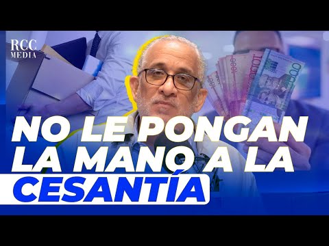 Najib Chahede: ¿Ustedes se imaginan que eliminen la cesantía?